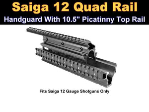Saiga 12 Quad Rail With 10.5" Picatinny Rail